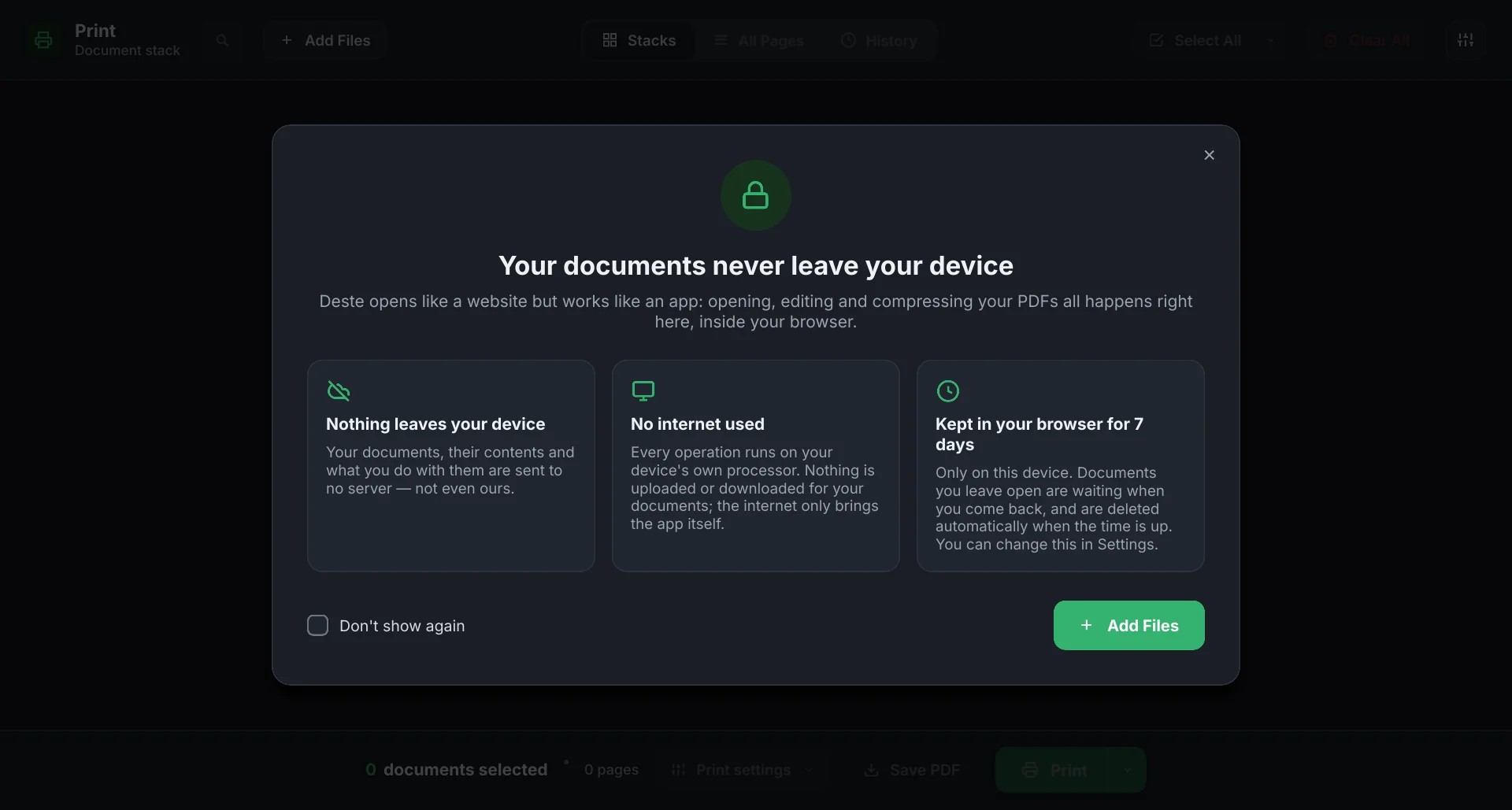 Deste’s welcome card: Your documents never leave your device; nothing leaves your device, no internet used, kept in your browser for 7 days.